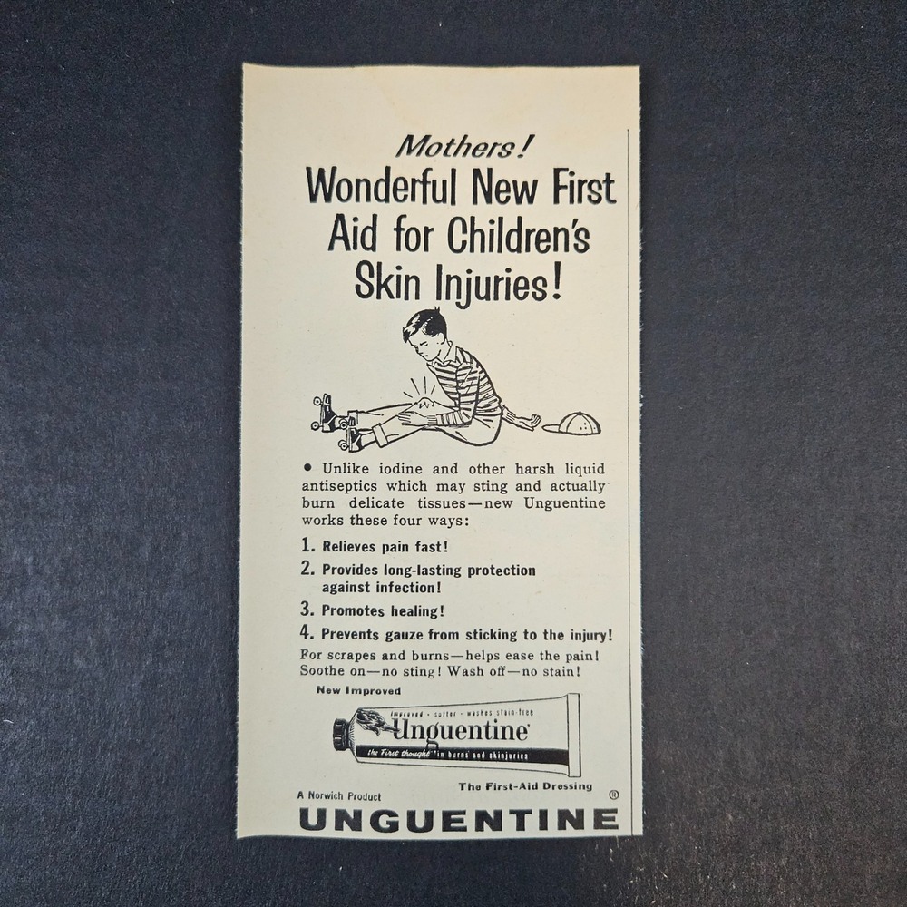 1955 Norwich Unguentine First-Aid Dressing‎ Vintage Print Ad Scrapes Burns Pain